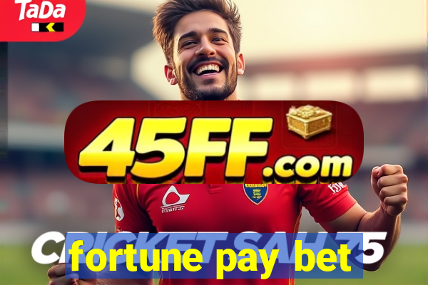 fortune pay bet